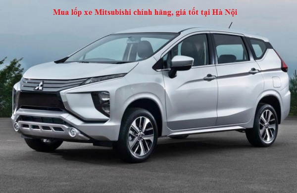 Mua lốp xe Mitsubishi chính hãng, giá tốt nhất ở đâu Hà Nội